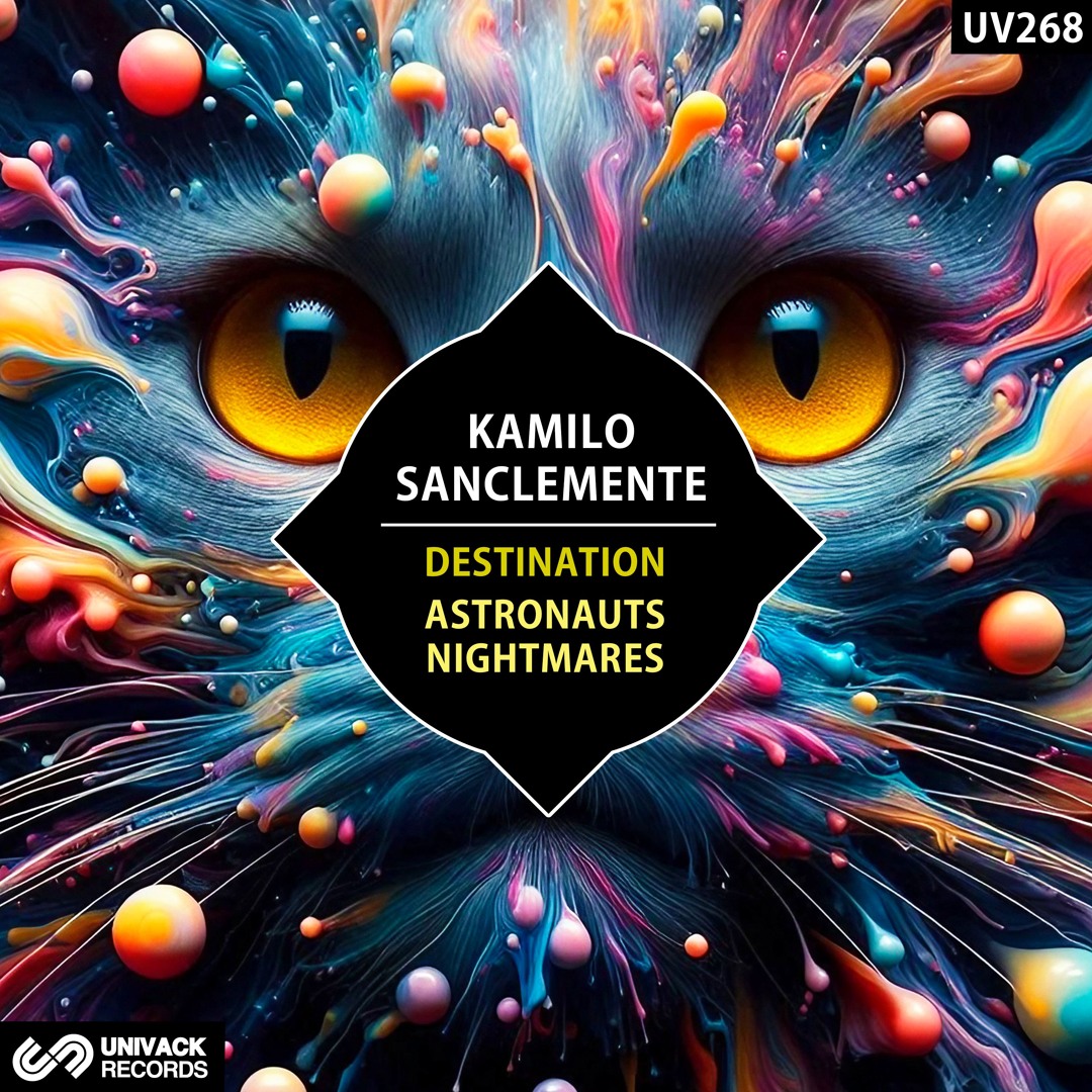Kamilo Sanclemente - Destination / Astronauts Nightmares EP artwork - Univack Records