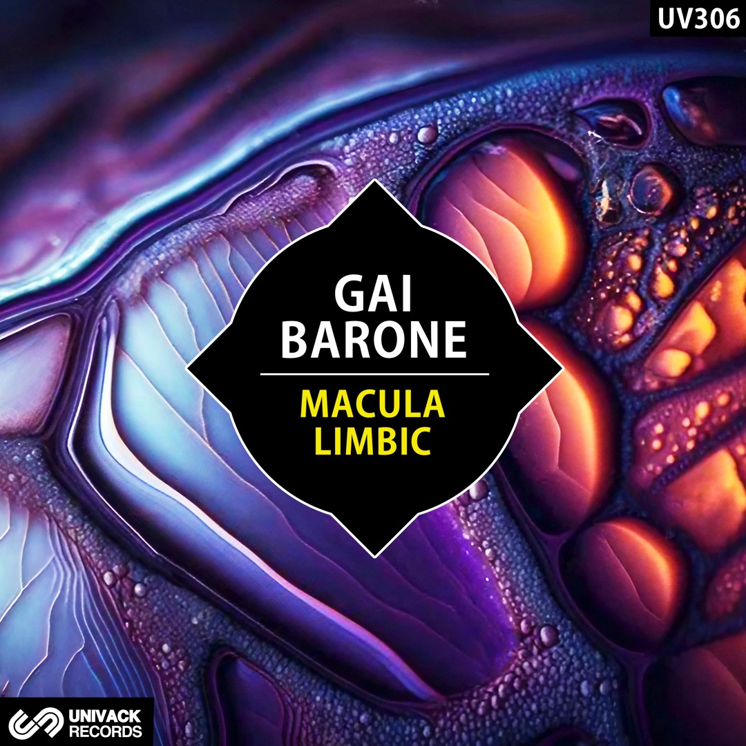 Gai Barone - Macula / Limbic EP artwork - Univack Records