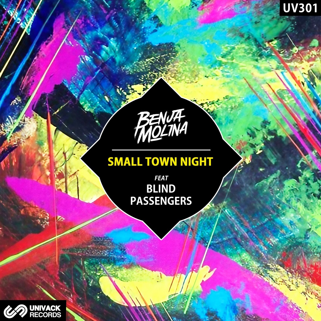 Benja Molina - Small Town Night EP (feat. Blind Passengers) artwork - Univack Records