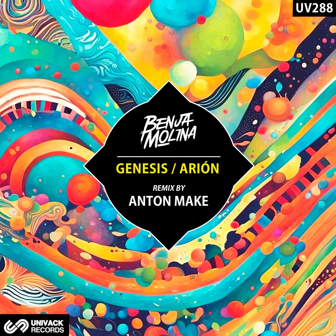 Benja Molina - Genesis / Arión EP (remix by Anton Make) artwork - Univack Records